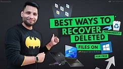 How to Recover Permanently Deleted Files on Windows 10/11 | Recover Deleted Data from Laptop!