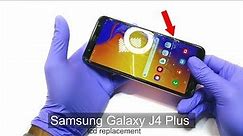 Samsung Galaxy J4 Plus Lcd Replacement
