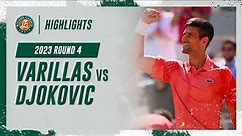 Djokovic vs Varillas Round 4 Highlights | Roland-Garros 2023