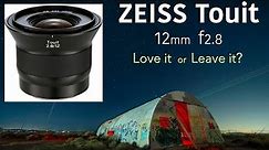 Zeiss 12mm Touit: The Sharpest and LOUDEST APSC lens!