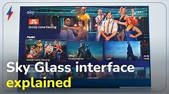 Sky Glass interface explained: Sky's first TV