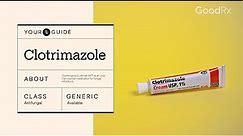 Clotrimazole: Uses, How It Works, and Possible Side Effects | GoodRx