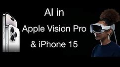why Apple didn't mention AI in Apple Vision Pro?