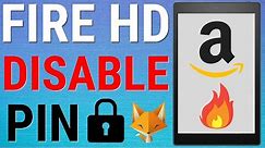 How To Disable Lockscreen Pin On Amazon Fire HD Tablets