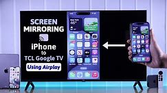 TCL Google TV: Screen Mirror With iPhone Using Airplay!
