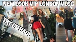 New Look VIP Appointment LONDON Vlog + TEEN try on haul!!