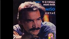Mišo Kovač - Zali to cvijeće suzama sreće - (Official Audio 1986)