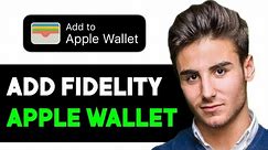 HOW TO ADD FIDELITY CARDS TO APPLE WALLET 2024! (FULL GUIDE)