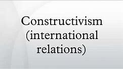 Constructivism (international relations)