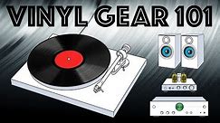 Vinyl Gear 101 - Putting together a stereo system to play vinyl