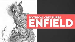 The Enfield - Mythical Creatures Bestiary