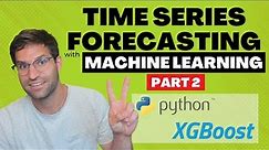 Time Series Forecasting with XGBoost - Advanced Methods