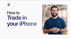 Learn how to trade in your iPhone | Apple Support