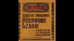 Dwudziestolatki/Agatko Pocałuj - Maciej Kossowski i "Czerwono-Czarni."