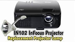 How to Change and Replacement Projector Lamp IN102 InFocus Projector | Ganti Lampu Proyektor InFocus
