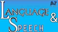 Language and speech | Language Speech and writing in Linguistics