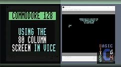 Using 80 Columns in VICE Commodore 128 Emulator