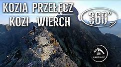 ORLA PERĆ: Szlak - Kozia Przełęcz (drabinka) ➡️ Kozi Wierch - całe przejście - film 360°