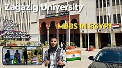 Faculty Of Medicine - Zagazig University 🇪🇬| كلية الطب جامعة الزقازيق | Study MBBS In Egypt |
