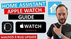 Home Assistant and Apple Watch - Actions and Complications Guide (watchOS 9)