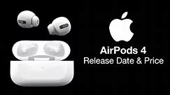 Apple AirPods 4 Release Date and Price – LAUNCHING in 2023？