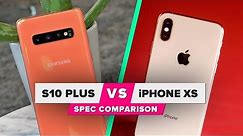 Galaxy S10 vs. iPhone XS: Spec comparison
