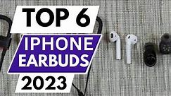 Top 6 Best Earbuds For Iphone In 2023