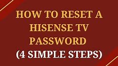 How To Reset A Hisense TV Password (4 Simple Steps) - My Automated Palace
