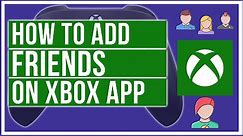 How To Add Friends On The Xbox App