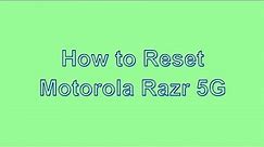 How to Reset & Unlock Motorola Razr 5G