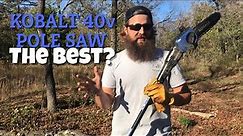 The Only Chainsaw You Need - Seriously. Kobalt 40v Pole Saw Chainsaw Review