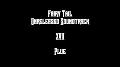 Fairy Tail Unreleased Soundtrack - Plue
