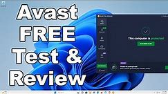 Avast FREE Antivirus Test & Review 2023 - Antivirus Security Review - Security Test