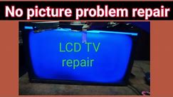 Blue scree no picture in lcd TV repair. #nopicture problem repair in led tv repair. #led