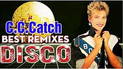 C.C.Catch - Best Remixes (Full Album) 2022 || C.C.Catch Megamix || C.C.Catch Best Songs
