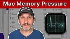 Memory Pressure and How Your Mac Uses Memory