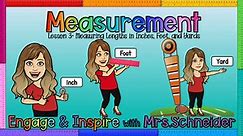 Measurement Lesson#3- Measuring Lengths in Inches, Feet, and Yards