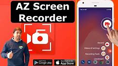 AZ Screen Recorder: How To Record Android and iOS Screen | Video Recorder Livestream