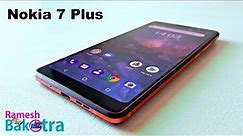Nokia 7 Plus Unboxing and Full Review