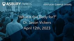 What is this Body for? (Sermon Only) / Dr. Jason Vickers