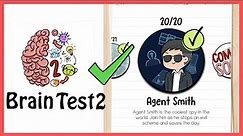 Brain Test 2 Tricky Stories Agent Smith All Levels 1-20 Solution Walkthrough