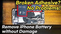 Remove iPhone battery without damaging, broken adhesive? No Problems!!