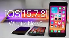 iOS 15.7.8 Released - What's New?