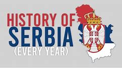History of Serbia (Every year) 631-2020