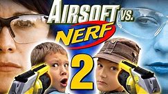 Airsoft vs Nerf 2