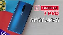 Top 10 Best Apps for OnePlus 7 Pro | Must Download in 2019 | Guiding Tech