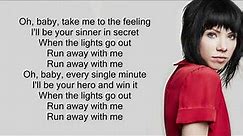 Carly Rae Jepsen - Run Away With Me (Lyrics)