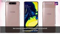 Samsung's New Galaxy A80 Phone Features New Infinity Full-Screen Display & 48MP Rotating Camera
