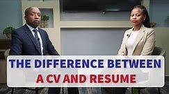 The Difference Between a CV and Resume