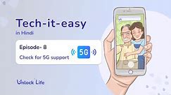 How to check if your smartphone supports 5G [Hindi] | Episode 8 | tech-it-easy with UnlockLife